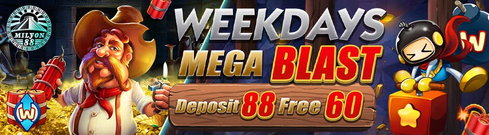 Weekdays Mega Blast - Bet 88 Win 1,000!
