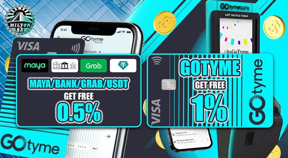 MAYA,BANK,GRAB,USDT GET FREE 0.5% - GOTYME GET FREE 1%